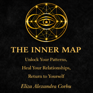 THE INNER MAP Unlock Your Patterns, Heal Your Relationships, Return To Yourself Hardcover Edition